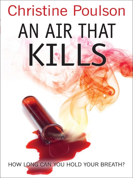 Title details for An Air That Kills by Christine Poulson - Available
